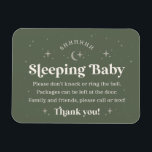 Shhhh Sleeping Baby Door Magnet<br><div class="desc">Magnet Reads:

Shhhhhh
Sleeping Baby
Please don't knock or ring the bell.
Packages can be left at the door.
Family and friends,  please call or text!
Thank you!</div>