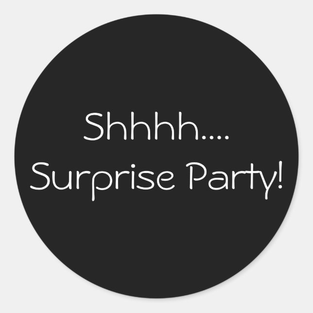Shhhh...Surprise Party Sticker (Front)