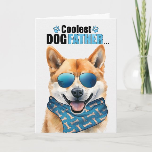 Shiba Inu Dog Coolest Dad Father's Day Holiday Card (Front)