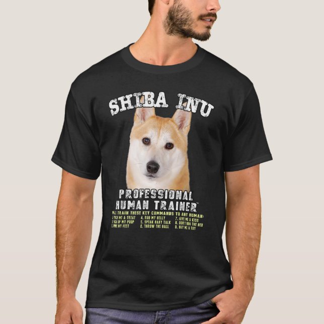 Shiba Inu Professional Human Trainer T-Shirt (Front)