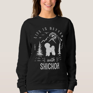Shichon Life Better Mum Dad Dog Sweatshirt