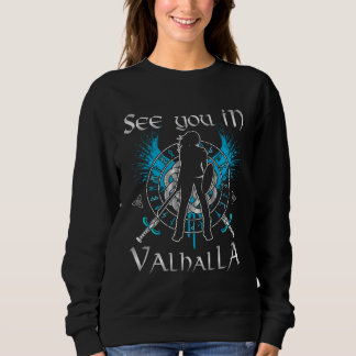 Shield Maiden  See You In Valhalla Viking Raven Ce Sweatshirt