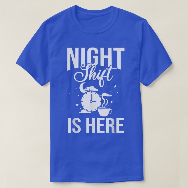Shift Work Night Job Worker Midnight Funny Coffee2 T-Shirt (Design Front)