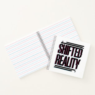 Shifted Reality - Glitch in the Timeline Notebook