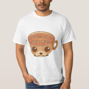 SHIFTING INTO SOUP MODE T-Shirt