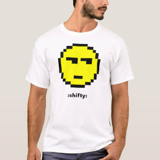 :shifty: T-Shirt
