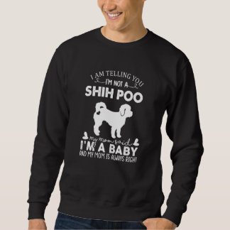 Shih Poo Dog  For Women Mom Mama Baby Dog Sweatshirt