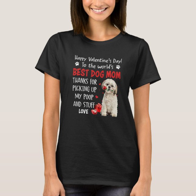 Shih Tzu Best Dog Mom Valentines Day Funny Puppy D T-Shirt (Front)