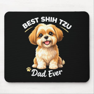 Shih tzu dad ever cute dog dad pride mouse pad