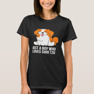 Shih Tzu Dog Boy Just A Boy Who Loves Shih Tzu T-Shirt