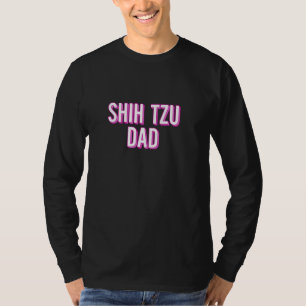 Shih Tzu Dog Breed Family Mum Dad Pet Owners Lover T-Shirt
