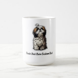 Shih Tzu Dog Create Your Own Custom Text Coffee Mug