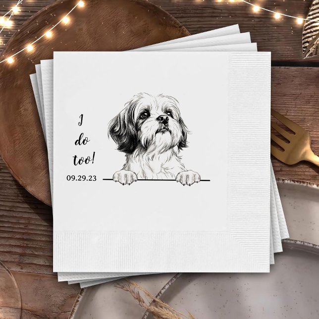 Shih Tzu Dog Drawing Personalised I Do Too Napkin (Creator Uploaded)