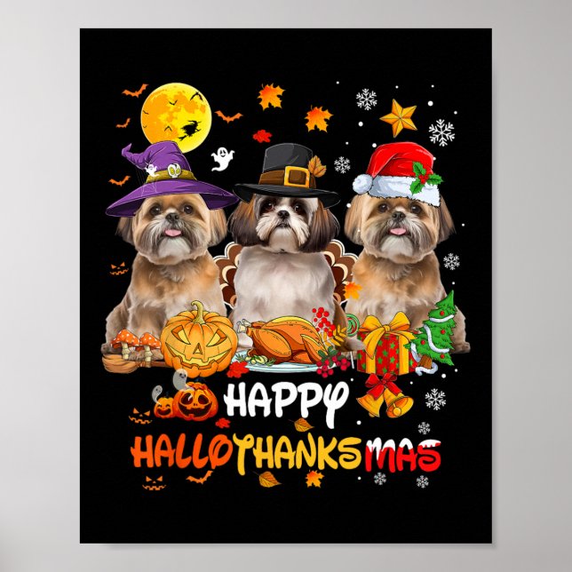 Shih Tzu Dog Happy Halloween Thanksgiving Merry Ch Poster (Front)