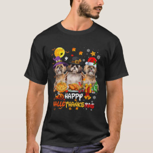 Shih Tzu Dog Happy Halloween Thanksgiving Merry Ch T-Shirt