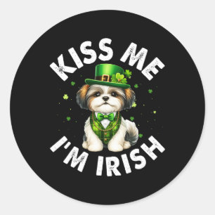 Shih Tzu Dog Lovers Kiss Me I'm Irish Funny St Pat Classic Round Sticker