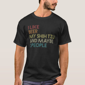 Shih Tzu Dog Owner Beer Lover Quote Funny Vintage T-Shirt