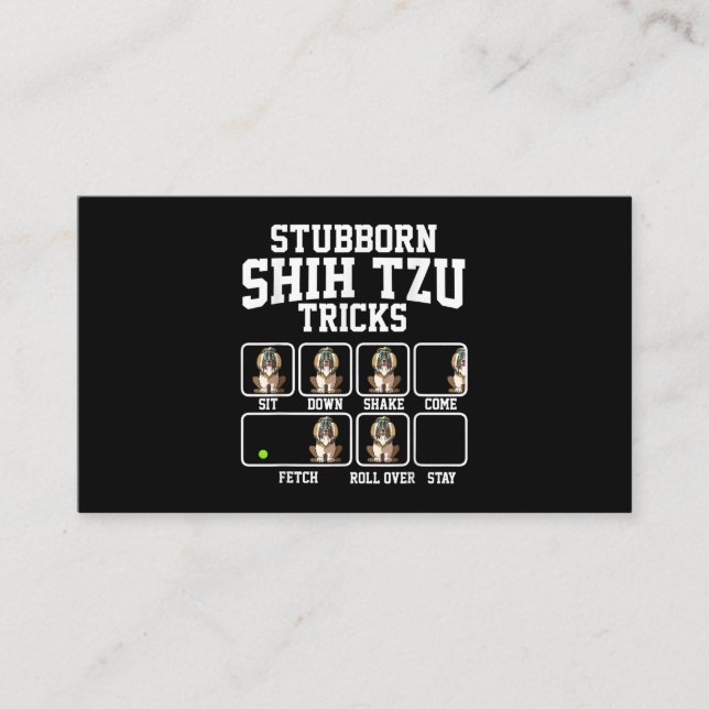 Shih Tzu Gift |Stubborn Dog Tricks Dog Lover Business Card (Front)