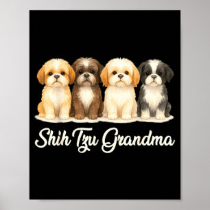 Shih Tzu Grandma Cute Dog Lover Gift Funny Women P Poster