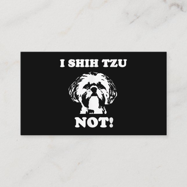 Shih Tzu Lover | I Shih Tzu Not Funny Dog Enclosure Card (Front)