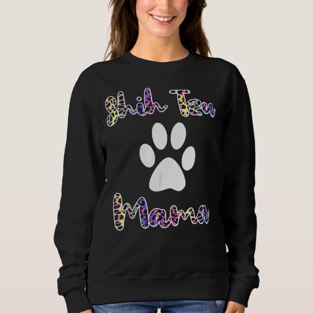 Shih Tzu Mama  Coloured Leopard Style Shih Tzu Mum Sweatshirt (Front)