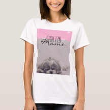 Shih Tzu Mama T-shirt for Dog Moms