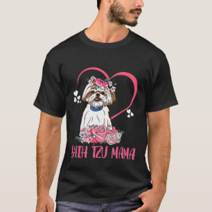 Shih Tzu Mama Women Girls Mum Mama T-Shirt