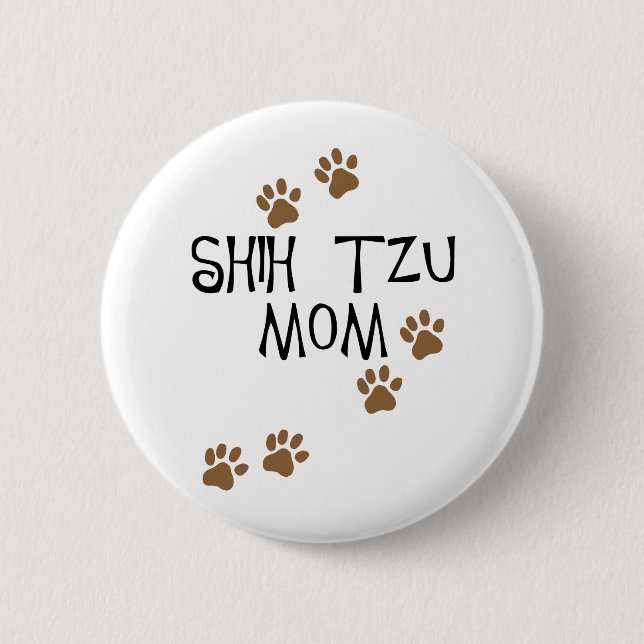 Shih Tzu Mum 6 Cm Round Badge (Front)