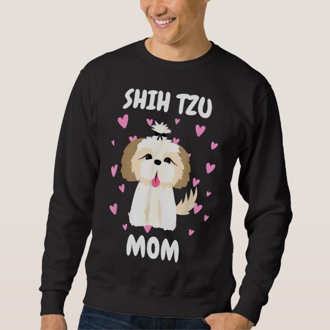 Shih Tzu Mum Mummy Mama Mum Mummy Mother39 S Day M Sweatshirt (Front)