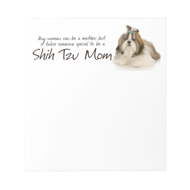 Shih Tzu Mum Notepad (Front)