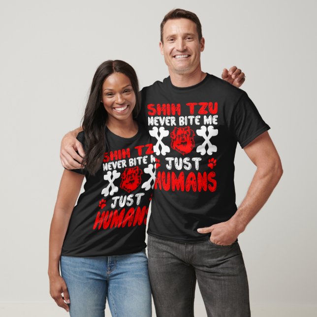 Shih Tzu Never Bite Just Human Gift T-Shirt (Unisex)