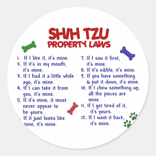 SHIH TZU Property Laws 2 Classic Round Sticker (Front)