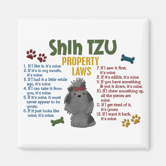 Shih Tzu Property Laws 4 Magnet (Front)