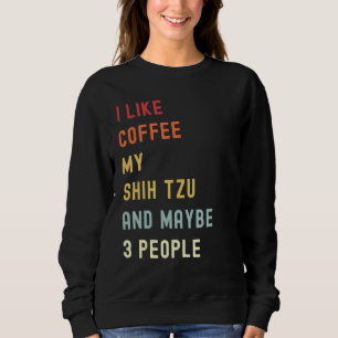 Shih Tzu Retro Dog And Coffee Sweatshirt