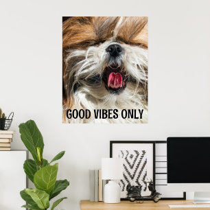 Shih tzu tongue funny vibes custom text poster