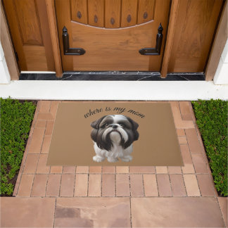 Shih Tzu - Where Is My Mum Doormat