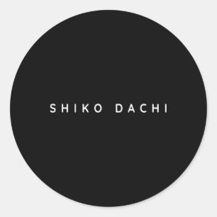 Shiko Dachi Karate Beginner Modern Classic Round Sticker