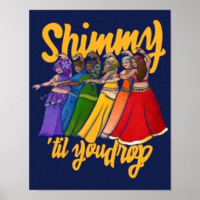 Shimmy  Belly Dancer Art Belly Dance Troupe Poster (Front)