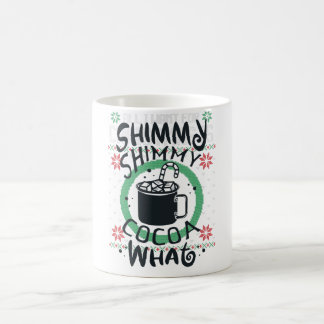 Shimmy Shimmy Cocoa Mug
