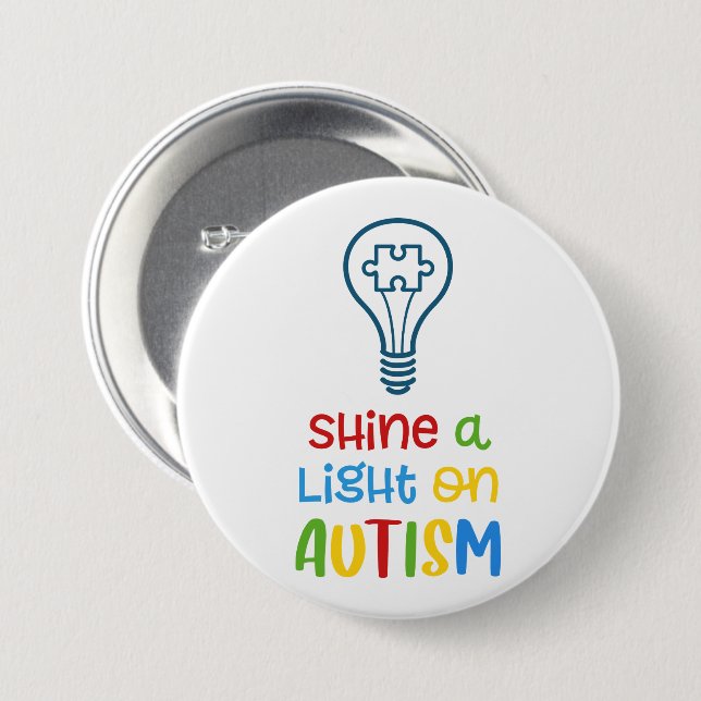 Shine A Light On Autism Button (Front & Back)