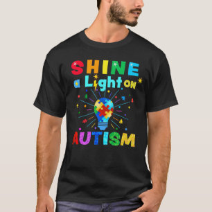 SHINE a Light on AUTISM T-Shirt