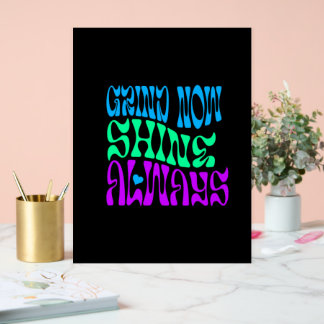 Shine Always Acrylic Sign