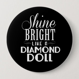 Shine Bright Button