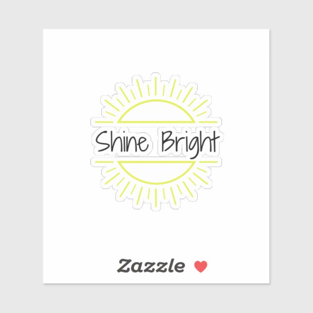 Shine Bright Inspirational Vinyl Sticker (Sheet)