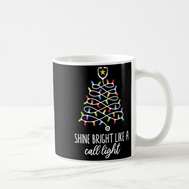 Shine Bright Like A Call Light Funny Nurse Christm Coffee Mug (Right)