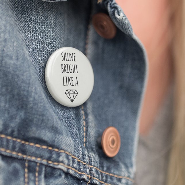 Shine Bright Like a Diamond 6 Cm Round Badge (Creator Uploaded)