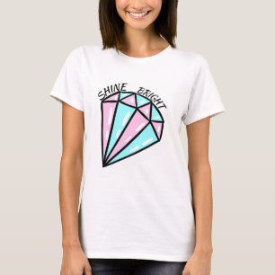 Shine Bright Like A Diamond // Fashion Themed T-Shirt