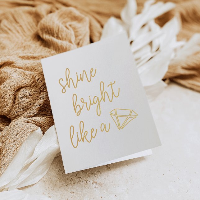 Shine Bright Like a Diamond | Gold Foil Card (Creator Uploaded)