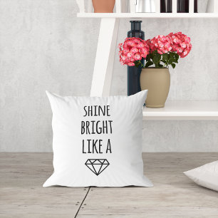 Shine Bright Like a Diamond Throw Pillow