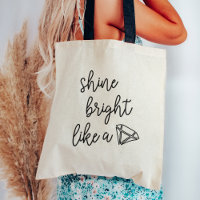 Shine Bright Like a Diamond